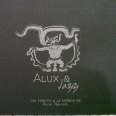 EL LOCO- Alux & Jazz