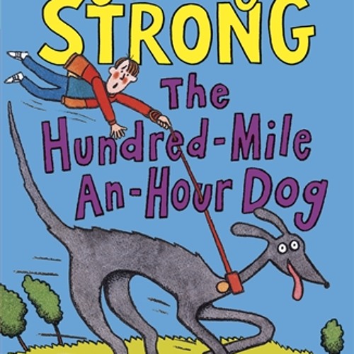 Jeremy Strong: The Hundred-Mile-An-Hour-Dog (Audiobook Extract) read by Martin Clunes