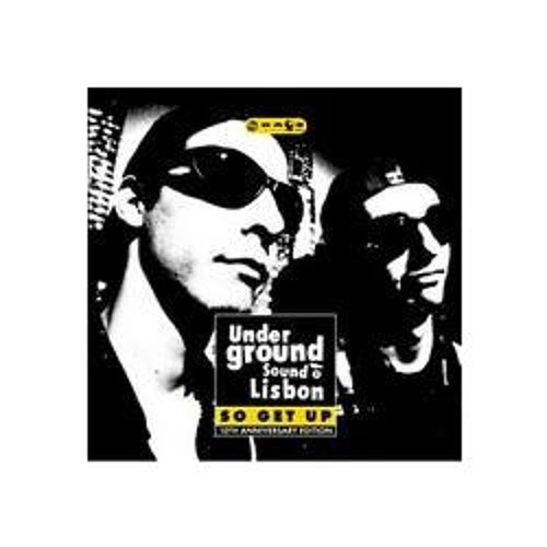 Underground Sound of Lisbon " So Get Up " EDIT "