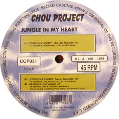 Chou Project - Jungle In My Heart (Chin Chin Pum Edit)