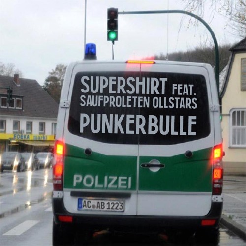 Supershirt feat. Saufproleten Ollstars - Punkerbulle