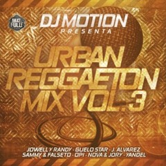 DJ Motion - Urban Reggaeton Mix Vol. 3 (2011)