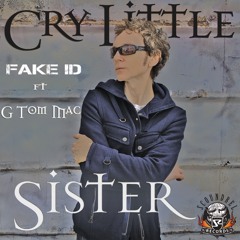 Fake ID vs G Tom Mac - Cry Little Sister (Mind Electric's Electrotech Mix)