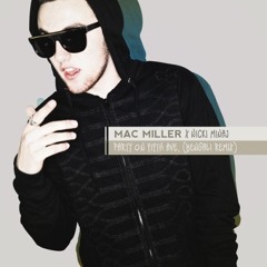 Mac Miller x Nicki Minaj: Party On Fifth Ave (Bengali Remix)