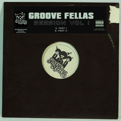 Groove Fellas Session 1 Part I 2011
