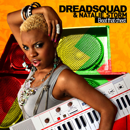 02 - Dreadsquad & Natalie Storm - Beat that chest (J Bostron rmx)