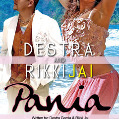 Destra & Rikki Jai - Pania {Carnival 2012 Release}