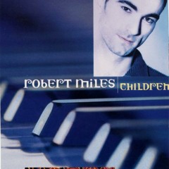 Robert Miles - Children (Trance Arts & Colin James Remix)sample