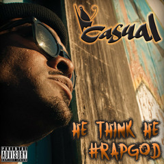 Casual - Deltron Z Meets #Rapgod (feat. Del The Funky Homosapien)