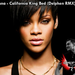Rihanna - California King Bed (Delphen Remix)