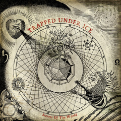 Trapped Under Ice - Too True