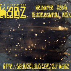 Cajmere - Brighter Days (KABZ Moombahton RMX) CLIP