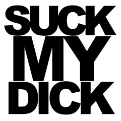 David wayne You Can Suck My Dick originale mix 2012