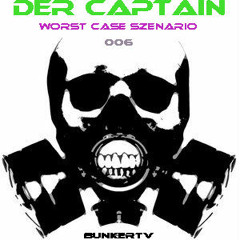 Der Captain-WorstCaseShow006 - 09-12-2011 (PRESS BUY FOR LOAD)