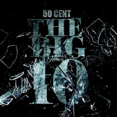 50 Cent - Off And On - The Big 10 - (Mixtape 2011)