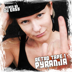 Pyranja - Retro Tape 1 (mixed by DJ Easy)