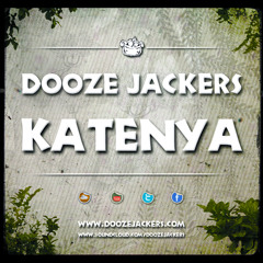 Dooze Jackers - Katenya * FREE DOWNLOAD