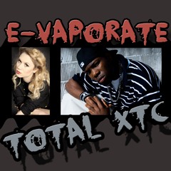 E-Vaporate - Total XTC (Original Mix) [Trance/Dubstep]