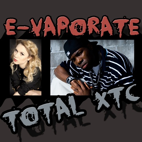 E-Vaporate - Total XTC (Original Mix) [Trance/Dubstep]