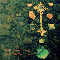 Soul Searching ( prelude to streams of conciousness lp )