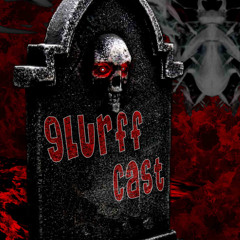 Glurff - Cor3Gor3CAst 10122011