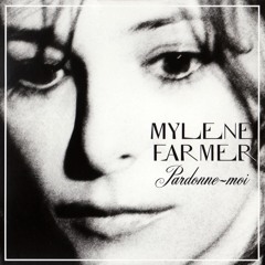 Mylene Farmer - Pardonne-Moi (Prelude mix)