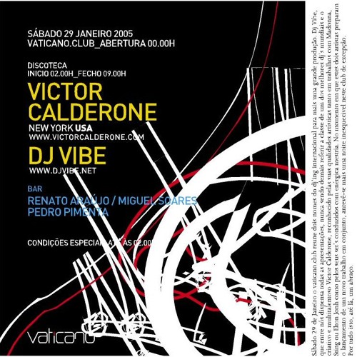 Dj Vibe - Victor Calderone @ Vaticano 29-01-2005