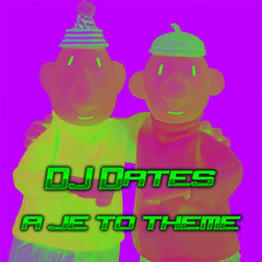DJ Dates - a je to theme [ ringtone ]