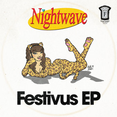 Nightwave - Festivus EP [ELIMDIG001]