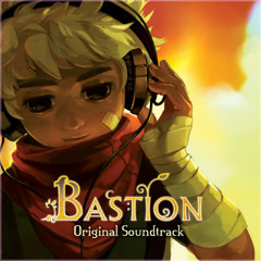Bastion Original Soundtrack - Build That Wall (Zia's Theme)