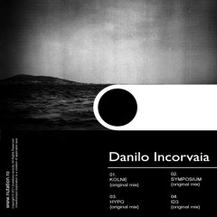 Danilo Incorvaia - kolne (Original mix) [Nutation Records]