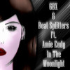 GBX & Beat Splitters Ft. Amie Eudy - In The Moonlight