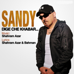 Sandy - Dige Che Khabar