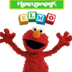 Heartbreak-Elmo (Extasy. LSD. Marijuana, Oxycontin)