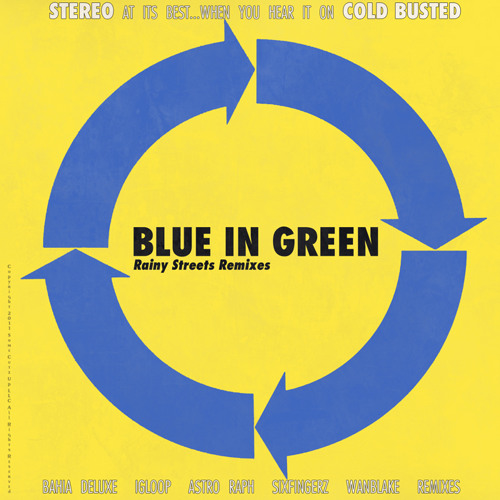 Blue In Green - Rainy Streets (Wanblake Remix)