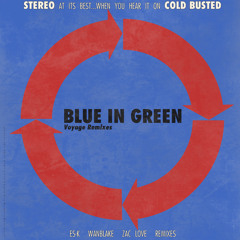 Blue In Green - Voyage (Wanblake remix)