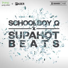 Schoolboy Q, "Livin (SupaHotBeats Remix)"