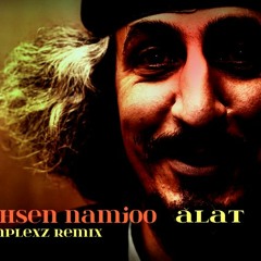 mohsen namjoo Alat (bcomplexz remix)