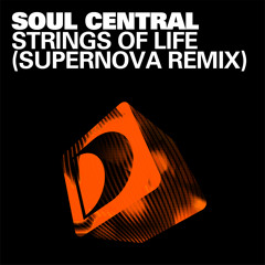 Soul Central "Strings Of Life" (Supernova Main Mix)