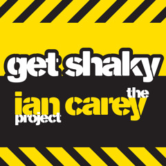 The Ian Carey Project - Get Shaky (Radio Edit)