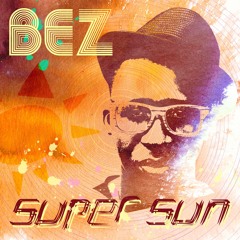 Bez - Super Sun