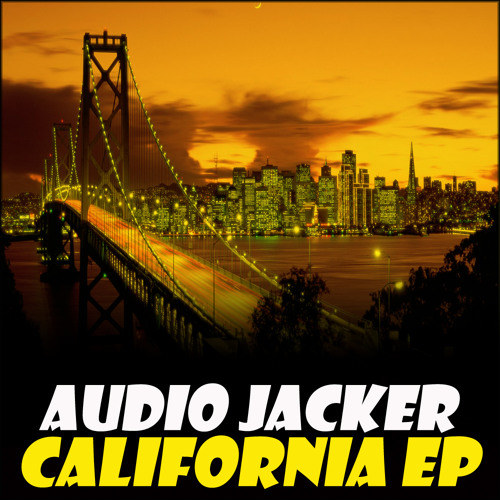 Audio Jacker - California (Original Mix)