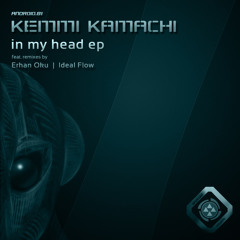 Kemmi Kamachi - In My Head (Ideal Flow Remix) [Android Muziq]