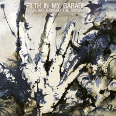 Filth in my Garage - Thundra