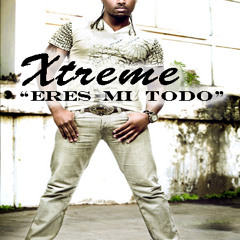 Xtreme - Eres Mi Todo