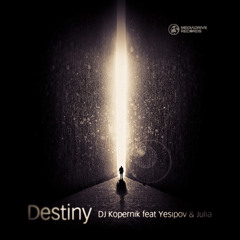 DJ Kopernik, feat Yesipov & Julia - Destiny (viola extended mix)
