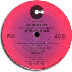 Ronn Matlock - Let Me Dance (Mister Bam Bam Edit)