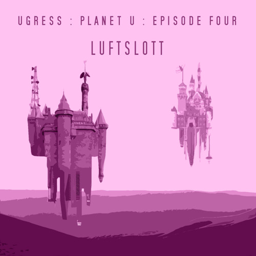 Ugress - Luftslott