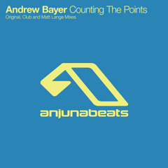 Andrew Bayer - Counting The Points (Played on Radio 1 - Nick Grimshaw's Show 8/12/2011)