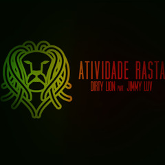 Dirty Lion part. Jimmy Luv - Atividade Rasta